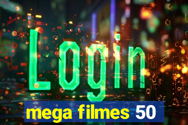 mega filmes 50